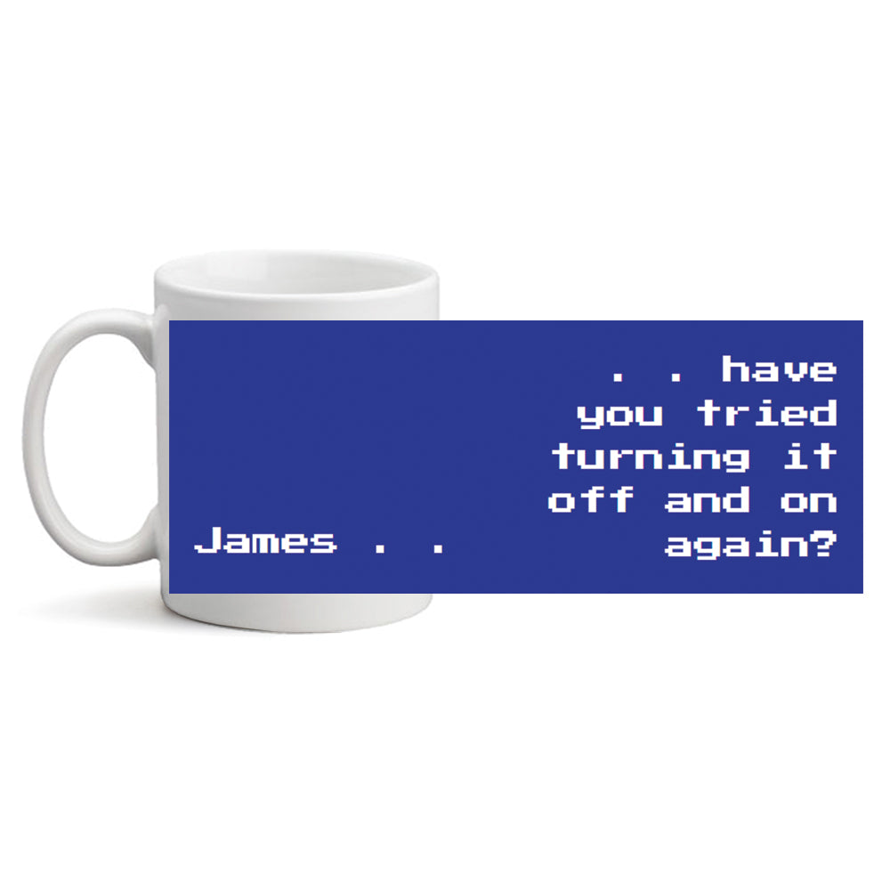 IT Department Turn it Off & On mug
